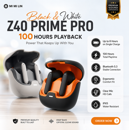 TWS Z40 PRIME PRO EARBUDS– 100 HOUR PLAYTIME PREMIUM ENC